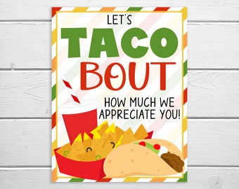 Taco Thank You Sign, Let&#39;s Taco Bout How Much We Appreciate You, Lunch Luncheon Dinner Staff Employee Teacher Appreciation Decor School PTA