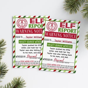 May include: A printable Christmas elf report warning notice with red and green stripes. The notice is addressed to Taylor William and states that Taylor pushed his little sister and took her toy. The notice is signed by Peppermint, an authorized elf scout.