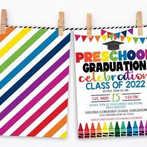 May include: A colorful invitation for a preschool graduation celebration. The invitation features a rainbow striped background, a graduation cap, and the text "Preschool Graduation Celebration Class of 2022". The date and time of the event are listed as "Fri, May 15, 3:00 PM". The location is listed as "Virginia Elementary School Lunchroom 5555 Virginia View Ln. 55555". The invitation also includes the text "Snacks and drinks following ceremony".