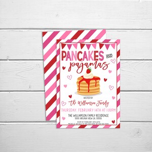May include: Pink and red striped invitation for a Pancakes and Pajamas party. The invitation features a stack of pancakes with strawberries and syrup, hearts, and the text "Pancakes and Pajamas". The invitation is hosted by the Williamson family on Thursday, February 14th at 1:00 PM at the Williamson Family Residence, 5555 Virginia View Ln, 55555. RSVP by February 10th with Michelle or Rick at 555-555-5555 or 555-555-5555.