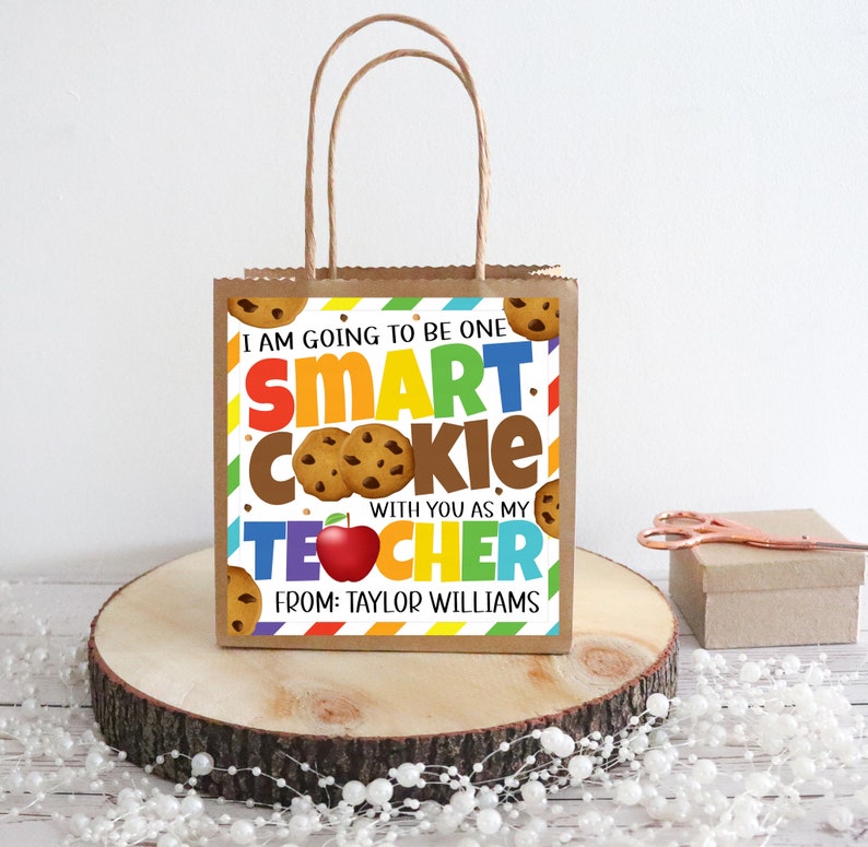 Back to School Teacher Gift Tags, One Smart Cookie With You as My ...