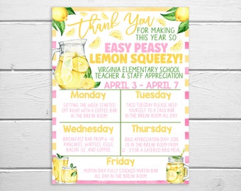 May include: A pink and yellow printable sign with the text "Thank You for Making This Year So Easy Peasy Lemon Squeezy!"  It includes a weekly schedule for a teacher and staff appreciation week at Virginia Elementary School from April 3rd to April 7th.  The sign features a lemon pitcher and lemons.