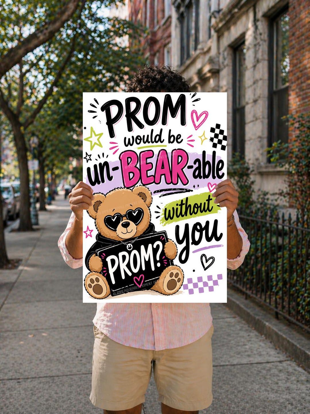 Promposal Example. Sign Bear Promposal Sign, Prom Would Be Un-bear-able Without You Poster ...