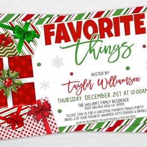 May include: A Christmas party invitation with a red and green striped background. The invitation features a red and white polka dot gift box with a green holly sprig and red berries. The text on the invitation reads "FAVORITE things" and "HOSTED BY taylor Williamson". The invitation also includes the date and time of the party, the address, and an RSVP request.