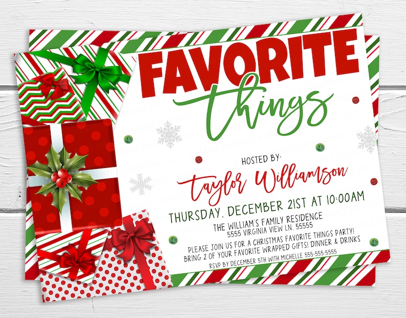 May include: A Christmas party invitation with a red and green striped background. The invitation features a red and white polka dot gift box with a green holly sprig and red berries. The text on the invitation reads "FAVORITE things" and "HOSTED BY taylor Williamson". The invitation also includes the date and time of the party, the address, and an RSVP request.