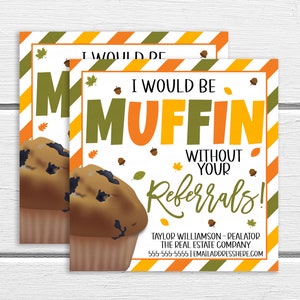 Tags pop-by de muffin de outono, eu seria muffin sem suas referências, marketing imobiliário de outono, referência de apreciação do cliente, etiqueta para impressão