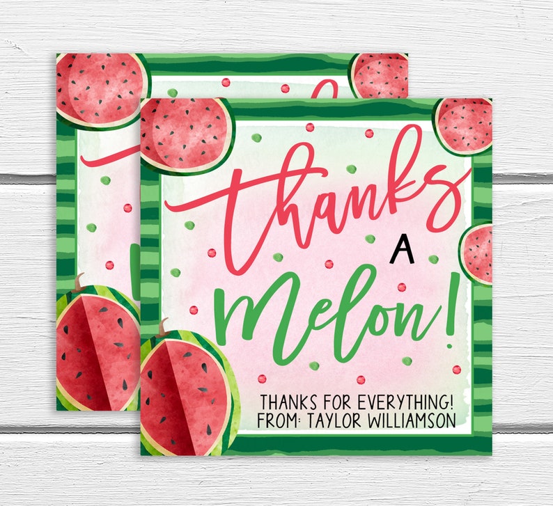 Watermelon Gift Tags, Thanks A Melon, Appreciation Gift Tag, Birthday Favor, One In A melon, Printable Template, School Staff Coworker Label image 2