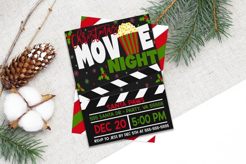 May include: A Christmas movie night invitation with a black background, red and green stripes, and a movie clapperboard design. The text reads "Christmas Movie Night", "Santa Paws", "555 Santa Dr - Party, VA 55555", "Dec 20 5:00 PM", and "RSVP to Jess by Dec 5th at 555-555-5555".