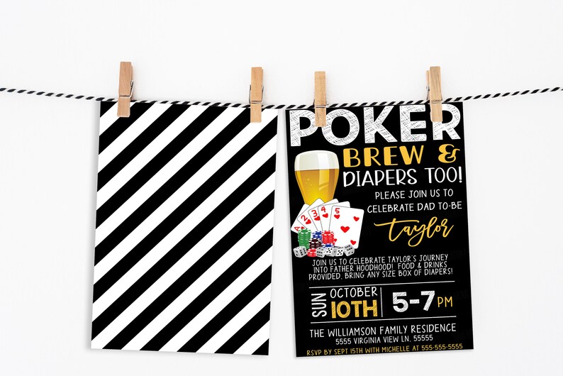 May include: Two cards are displayed, hanging from wooden clothespins on a black and white string. One card has a black and white diagonal stripe pattern. The other card is a black invitation with the text "POKER BREW & DIAPERS TOO!" and poker-themed graphics.