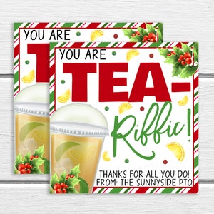 Christmas Iced Tea Gift Tags, Editable You are TEA-riffic, Iced Tea Appreciation, Teacher Staff Classroom School PTO PTA, Employee Volunteer