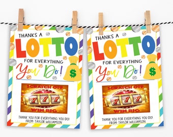 Lottery Gift Card Holder, Scratch Off Ticket, Thanks A Lotto For All You Do, Printable Appreciation Teacher Staff Nurse Employee Volunteer