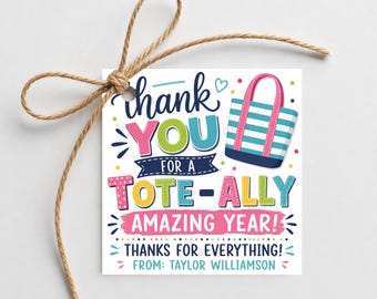 Tote Bag Gift Tag, Thank You For A Tote-tally Amazing Year, Editable Printable Beach Theme, Teacher Staff, End Of School, PTO PTA Template