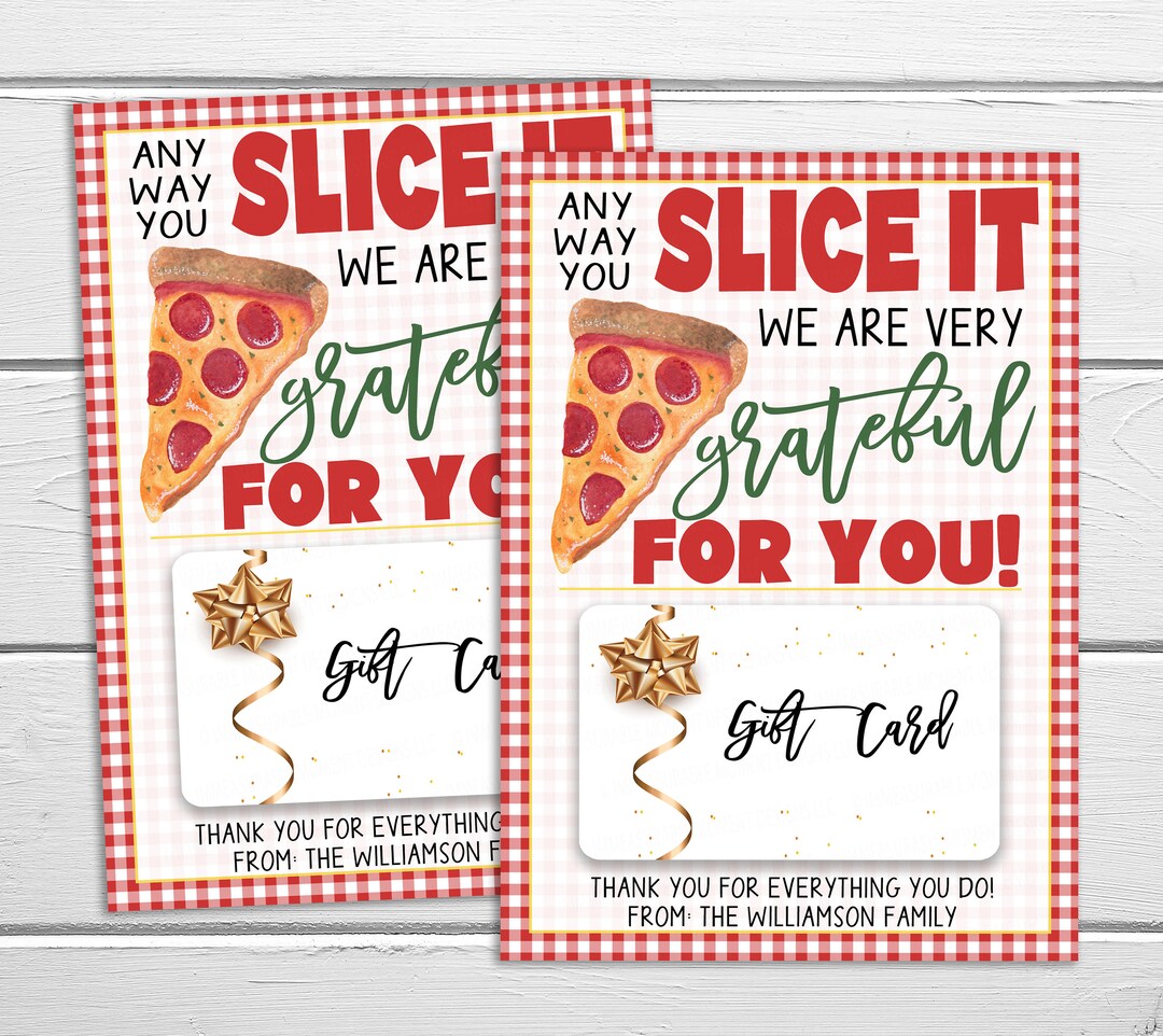 Pizza Gift Card Holder Any Way You Slice It We Are Grateful Etsy
