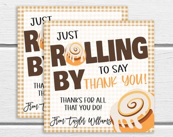 Cinnamon Roll Gift Tag, Rolling By to Say Thank You, Bakery Label, Nurse Teacher Employee Staff Volunteer Appreciation, Editable Template
