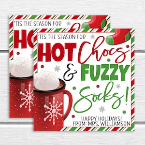 Christmas Gift Tags, Hot Chocs And Fuzzy Socks, Hot Chocolate, Teacher Staff Employee Volunteer Holiday Gift, Editable Printable Template