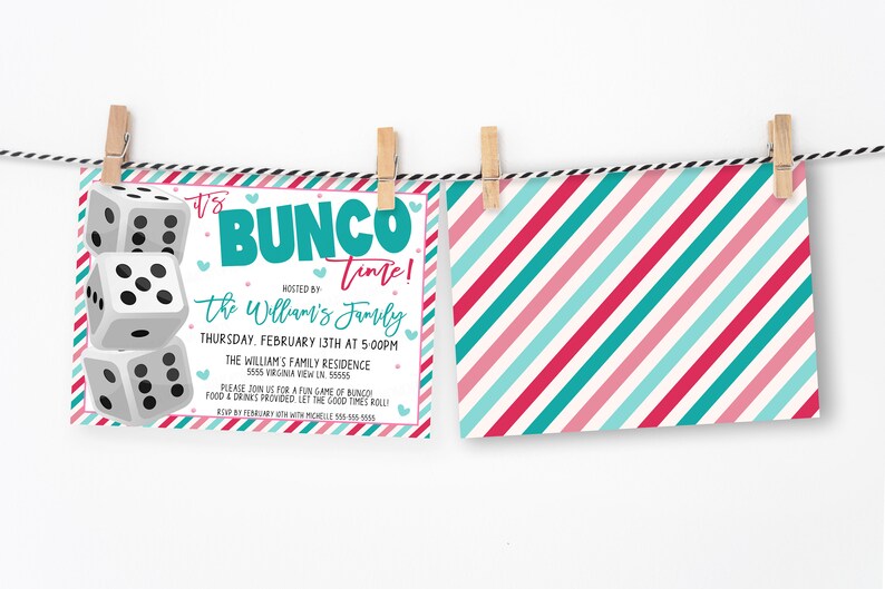 May include: A colourful invitation for a Bunco game. The invitation features a turquoise and white striped background with dice and hearts. The text reads "It's Bunco Time! Hosted by The William's Family. Thursday, February 13th at 5:00pm. The William's Family Residence 5555 Virginia View Ln. 55555. Please join us for a fun game of Bunco. Food & drinks provided. Let the good times roll! RSVP by February 1st with Michelle 555-555-5555."