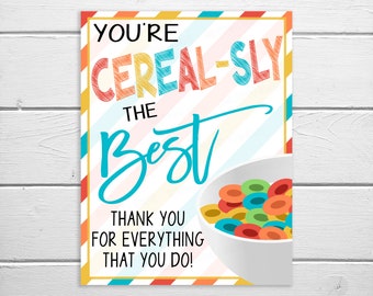 Cereal Sign, Appreciation Printable, You&#39;re Cereal-sly The Best, Breakfast Brunch Staff Employee Teacher Appreciation Decor School PTA PTO