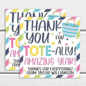 May include: Two colourful thank you cards with a striped beach bag design. The text reads "Thank you for a tote-ally amazing year! Thanks for everything! From: Taylor Williamson."