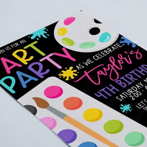 May include: A black and white invitation for an art party to celebrate Taylor's 4th birthday. The invitation features a paint palette with colorful paint, paintbrushes, and paint splatters. The text on the invitation reads "Please join us for an Art Party as we celebrate Taylor's 4th Birthday. Saturday, May 6th, 2:00-4:00 PM. Let's Paint Studio, 555 Let's Paint Lane, Messy, VA 55555. Please dress for messy. RSVP to Lisa by May 1st."
