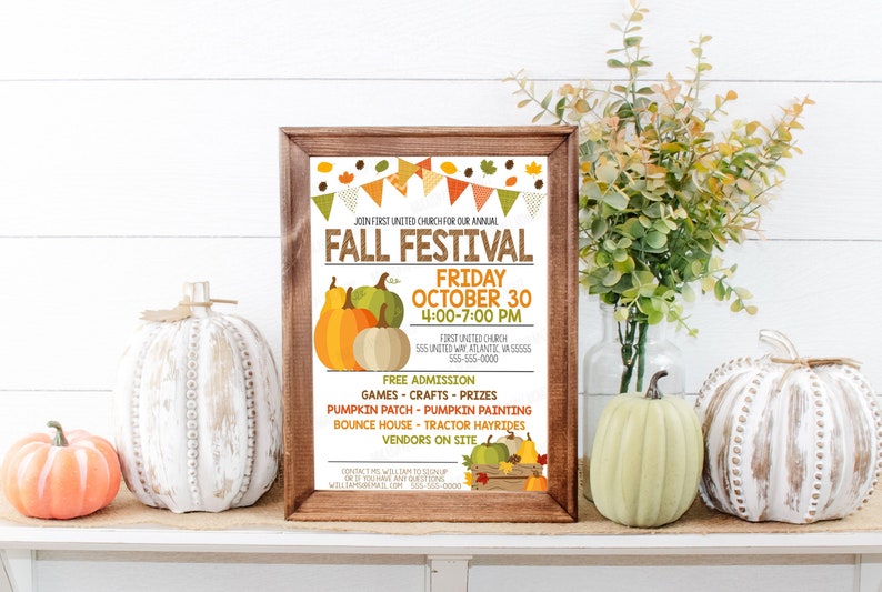 May include: A Fall Festival flyer with a brown wooden frame. The flyer has a colorful banner with the words "Fall Festival" in large letters. The flyer also includes the date and time of the event, as well as a list of activities, including games, crafts, prizes, a pumpkin patch, pumpkin painting, a bounce house, tractor hayrides, and vendors on site.