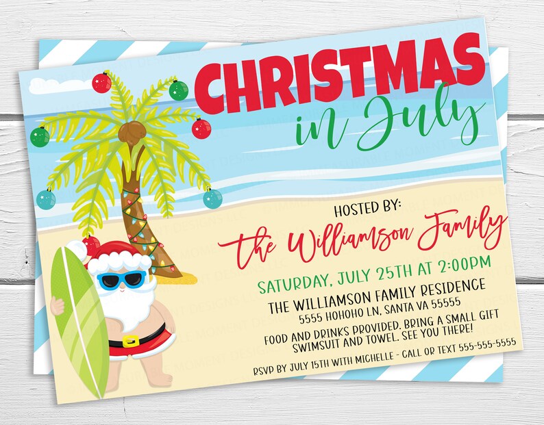 Peut inclure: Une invitation &agrave; un No&euml;l en juillet avec un P&egrave;re No&euml;l en dessin anim&eacute; portant des lunettes de soleil et tenant une planche de surf. L'invitation est pour une f&ecirc;te organis&eacute;e par la famille Williamson le 25 juillet &agrave; 14h00 &agrave; leur r&eacute;sidence situ&eacute;e au 5555 Hohoho Ln, Santa VA 55555. De la nourriture et des boissons seront fournies, et les invit&eacute;s sont pri&eacute;s d'apporter un petit cadeau, un maillot de bain et une serviette. Veuillez confirmer votre pr&eacute;sence avant le 15 juillet aupr&egrave;s de Michelle en appelant ou en envoyant un SMS au 555-555-5555.