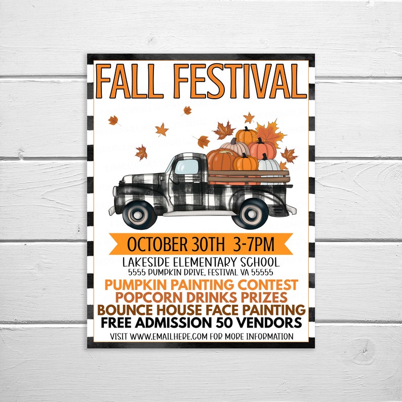 Puede incluir: Una camioneta de reparto a cuadros en blanco y negro con una cama llena de calabazas naranjas. La camioneta est&aacute; conduciendo sobre un fondo blanco con rayas blancas y negras. El texto "FALL FESTIVAL" est&aacute; en la parte superior de la imagen. El texto "OCTOBER 30TH 3-7PM" est&aacute; debajo de la camioneta. El texto "LAKESIDE ELEMENTARY SCHOOL" est&aacute; debajo de la fecha. El texto "5555 PUMPKIN DRIVE, FESTIVAL VA 55555" est&aacute; debajo del nombre de la escuela. El texto "PUMPKIN PAINTING CONTEST" est&aacute; debajo de la direcci&oacute;n. El texto "POPCORN DRINKS PRIZES" est&aacute; debajo del nombre del concurso. El texto "BOUNCE HOUSE FACE PAINTING" est&aacute; debajo de los premios. El texto "FREE ADMISSION 50 VENDORS" est&aacute; debajo del castillo inflable. El texto "VISIT WWW.EMAILHERE.COM FOR MORE INFORMATION" est&aacute; en la parte inferior de la imagen.