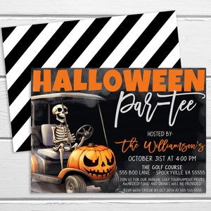 May include: Halloween themed golf party invitation with a skeleton driving a golf cart with a jack-o-lantern. The text reads "Halloween Par-tee" and "Hosted by: the Williamson's".