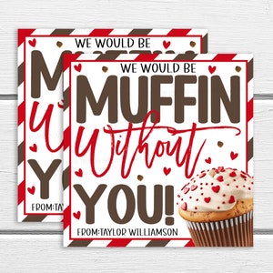 Etiqueta de presente de agradecimento de muffin de dia dos namorados, etiquetas de muffin de agradecimento editáveis, muffin sem você, funcionário professor escola escritório voluntário
