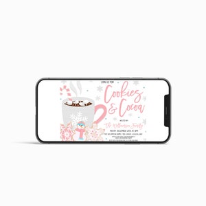 May include: A pink and white digital invitation for a Cookies & Cocoa party hosted by the Williamson family on December 10th at 4 pm. The invitation features a cartoon illustration of a mug of hot cocoa with marshmallows and a candy cane.
