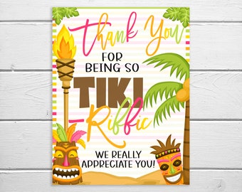 Thank you for Being Tiki-Riffic Sign, Tropical Beach Luau, Teacher Staff Employee Nurse Volunteer Appreciation Event, Printable Party Decor