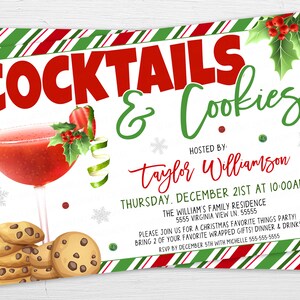 May include: A Christmas party invitation with red and green striped background. The invitation reads "Cocktails & Cookies" hosted by "Taylor Williamson" on Thursday, December 21st at 10:00 AM. The invitation includes a red cocktail with a green holly garnish and a stack of chocolate chip cookies.