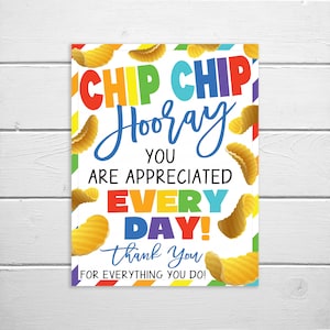 Chip Sign, Appreciation Printable, Chip Chip Hooray, Potato Chips, Staff Employee Teacher Appreciation Decor School Printable PTO PTA