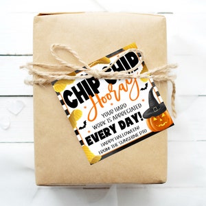 Etiquetas de regalo de papas fritas de Halloween, Chip Chip Hurra, regalo de chips de agradecimiento para estudiantes profesores personal PTA PTO, empleado, editable imprimible