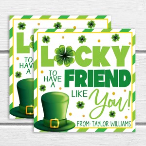 St. Patrick's Day Friend Geschenkanhänger, St Patty Glück, einen Freund wie Sie zu haben, druckbares Geschenk für Studenten Klassenkameraden Vorschule Kindergarten