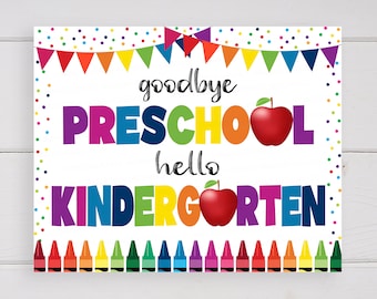 Last Day Of Preschool Sign, Printable Pre-K School, Goodbye Preschool Hello Kindergarten, Classroom School Sign, Last Day, Teacher Class