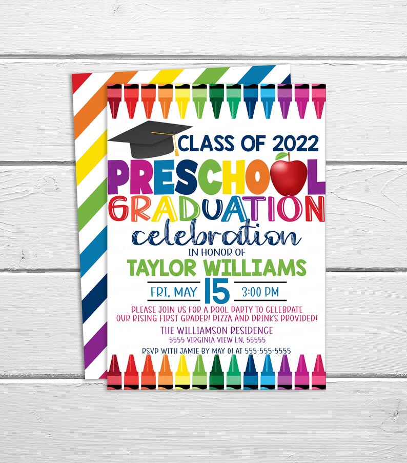 May include: A colorful invitation for a preschool graduation celebration for Taylor Williams. The invitation features a graduation cap, an apple, and crayons. The event is scheduled for Friday, May 15th at 3:00 PM at The Williamson Residence. RSVP by May 1st.