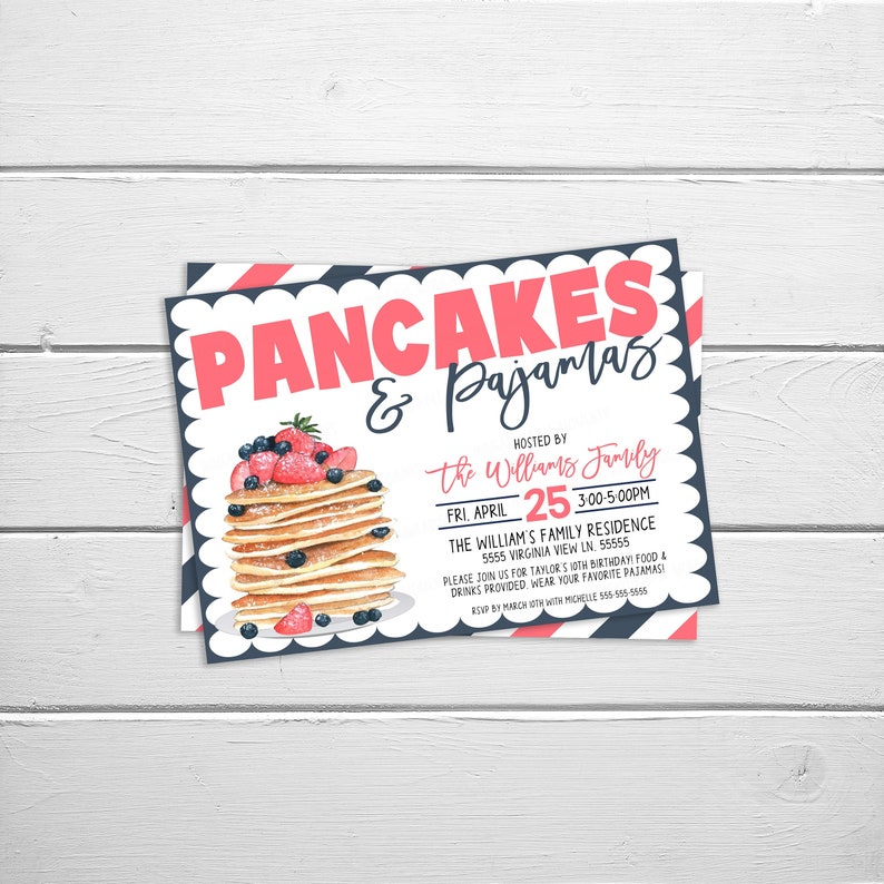May include: Invitation to a pancake and pajamas party hosted by the Williams family on April 25th from 3:00 to 5:00 PM at the Williams Family Residence, 5555 Virginia View Ln, 55555. The invitation features a stack of pancakes with blueberries and strawberries on top.
