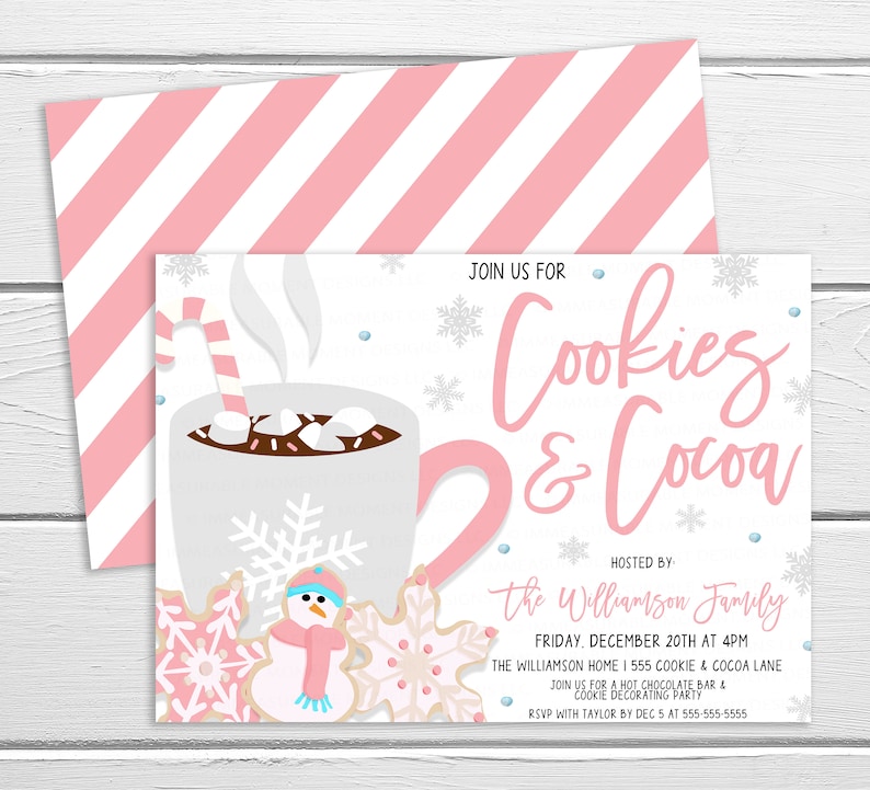 May include: A pink and white striped invitation for a Cookies & Cocoa party hosted by the Williamson family. The invitation features a cartoon illustration of a mug of hot cocoa with marshmallows and a candy cane, along with snowflakes and gingerbread cookies. The text reads "Join us for Cookies & Cocoa, Hosted by the Williamson Family, Friday, December 20th at 4pm, The Williamson Home | 555 Cookie & Cocoa Lane, Join us for a hot chocolate bar & cookie decorating party, RSVP with Taylor by Dec 5 at 555-555-5555."