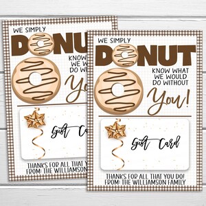 Porte-carte-cadeau Donut, Donut Know What We Would Make Without You, Editable Printable Teacher Nurse Staff Employee Volunteer School Daycare