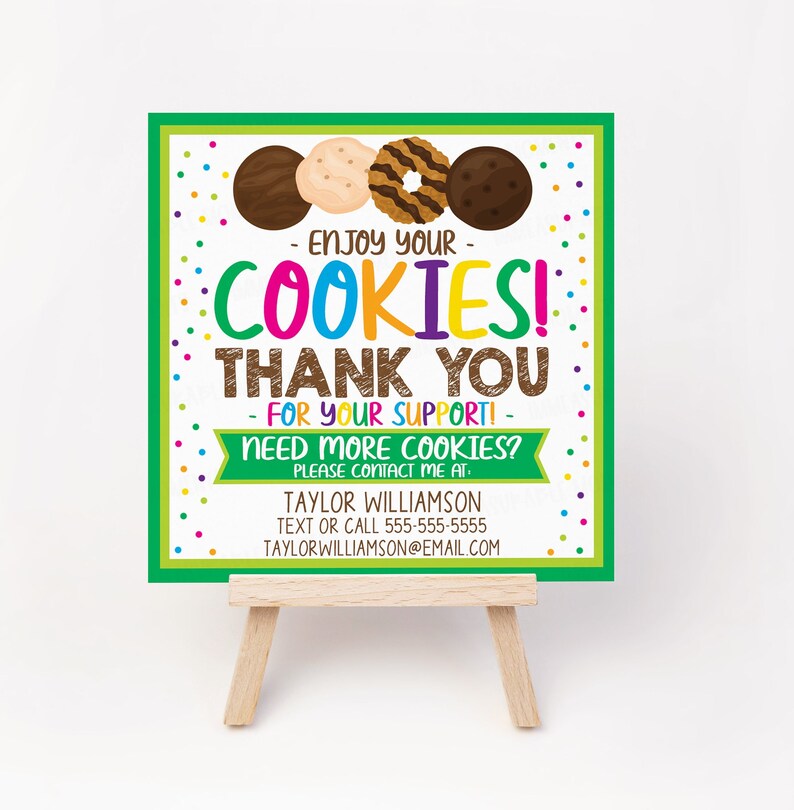 May include: A green and white card with colorful polka dots and a picture of Girl Scout cookies. The card says "Enjoy your cookies! Thank you for your support! Need more cookies? Please contact me at: Taylor Williamson, Text or call 555-555-5555, TaylorWilliamson@email.com".
