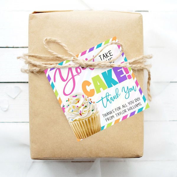 Cupcake Gift Tag, You Take The Cake, School Teacher Staff Employee Volunteer Nurse, Appreciation Week, Thank You Bakery Label, Editable