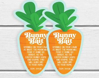 May include: Two orange carrot-shaped cards with green tops and blue outlines. The cards have the text "Bunny Bait" in a retro font. The text below reads "Sprinkle on your lawn at night. The moon will make it shine so bright, as the Easter bunny hops and roams. This will guide him to your home. From: Taylor."