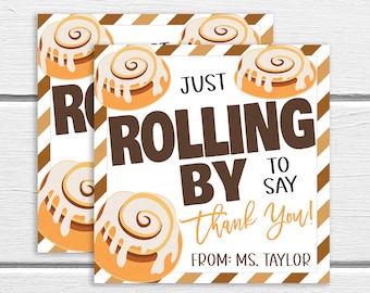 Cinnamon Roll Gift Tag, Rolling By to Say Thank You, Bakery Label, Nurse Teacher Employee Staff Volunteer Appreciation, Editable Template