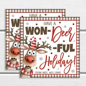 Rentier-Urlaubsgeschenkanhänger, Have A Won-Deer-Ful-Urlaubsetikett, Studenten-Klassenkamerad-Kind-Freund-Klassenlehrer PTO PTA Winter, bearbeitbar druckbar