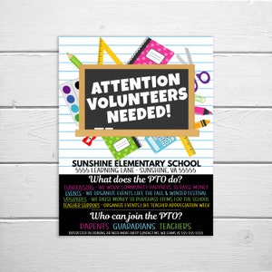 May include: A colorful flyer with a chalkboard background and school supplies, advertising for volunteers at Sunshine Elementary School. The flyer states "Attention Volunteers Needed!" and includes information about the school's PTO, including what they do and who can join.