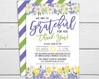 May include: A white invitation with purple and green stripes. The invitation says "We are so grateful for you thank you!" and includes details for an appreciation luncheon on Friday, April 15th from 3-5 PM. The invitation is decorated with a floral border of white daffodils, yellow tulips, and purple flowers.