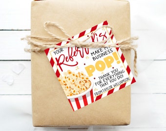 Popcorn Pop-by Gift Tags, Your Referrals Make My Business Pop, Marketing Realtor, Client Real Estate, Appreciation Gift Tag, , Printable