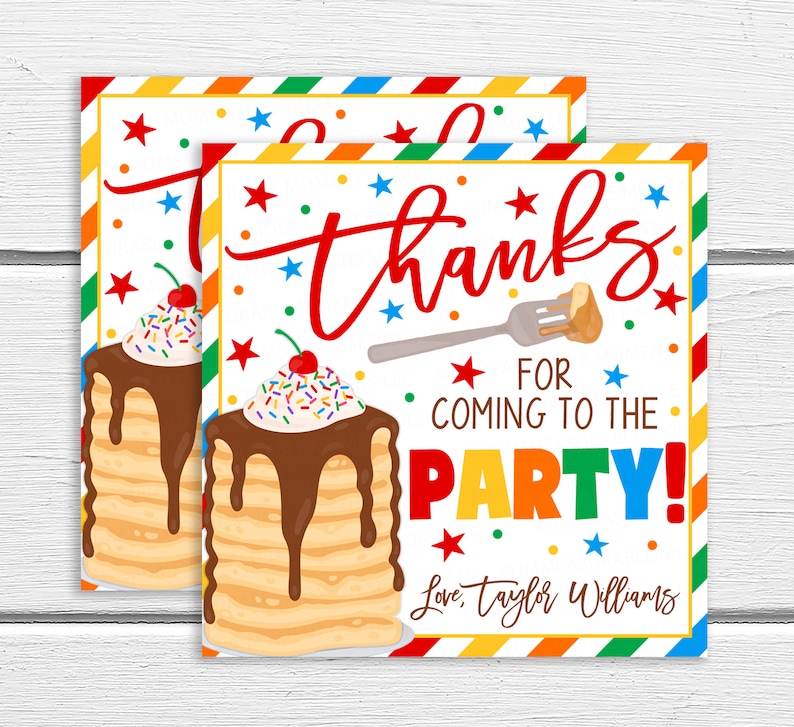 May include: Two square party favor cards with a white background. The cards feature a stack of pancakes with chocolate syrup and sprinkles, and the words "Thanks for coming to the party!" in red, orange, blue, and green.