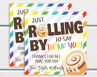 Cinnamon Roll Gift Tag, Rolling By to Say Thank You, Bakery Label, Nurse Teacher Employee Staff Volunteer Appreciation, Editable Template