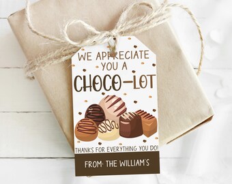 Chocolate Appreciation Thank You Gift Tag, Editable Choco-lot Favor Tag, Employee Teacher Nurse Office Staff Appreciation, Co-worker PTA PTO
